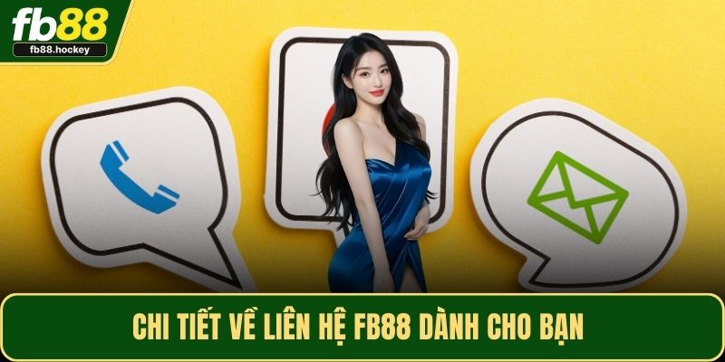Chi tiết về liên hệ FB88 dành cho bạn Chi tiết về liên hệ FB88 dành cho bạn